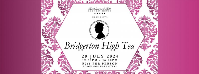 Hacklewood BRIDGERTON HIGH TEA