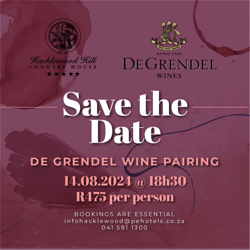 Event: Hacklewood Hill Country House De Grendel Wine Pairing - Nelson ...