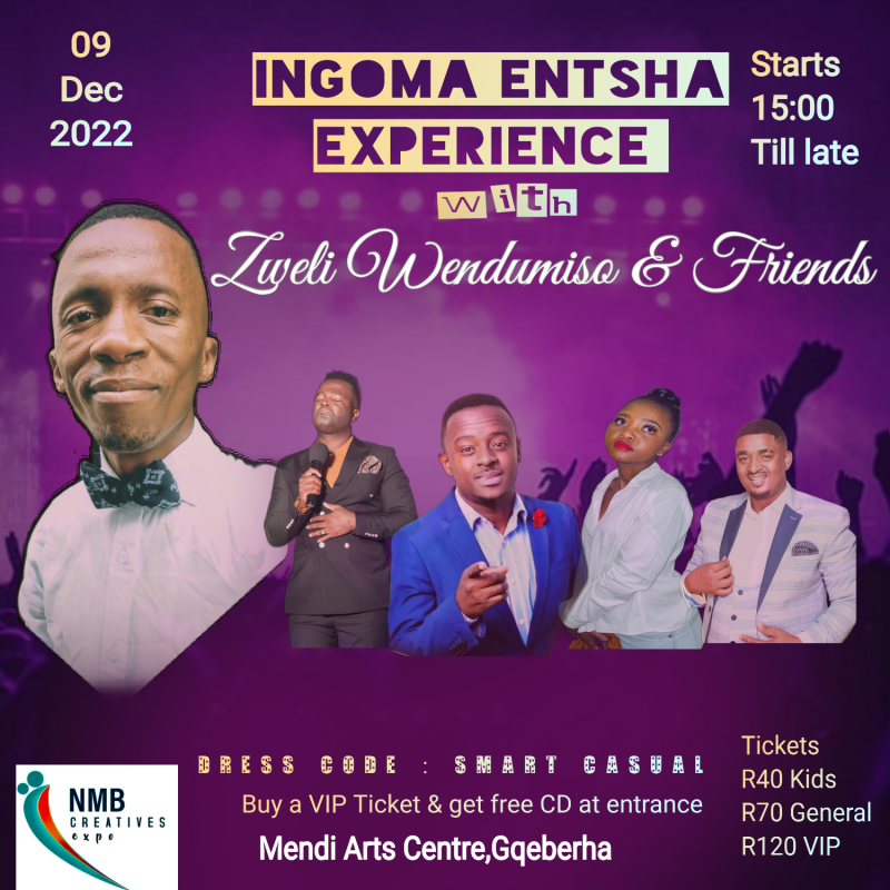 INGOMA ENTSHA EXPERIENCE 